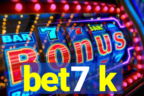 bet7 k